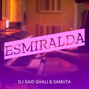 ESMIRALDA (feat. Samuta)