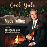 Mads Tolling - I Saw Mommy Kissing Santa Claus