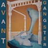 Avant Gangster