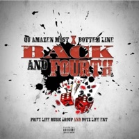 BACK AND FOURTH (feat. Qu Amazen Most) - Single - Bottem Line