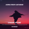 Caught in Time (The Remixes) - Andrew Frenir & SixthSense