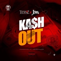 Kash Out (feat. Jeriq) - Single - Tidinz