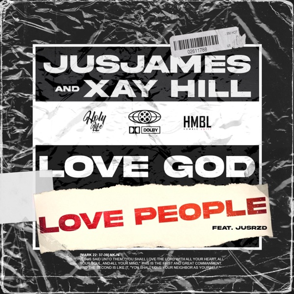 Love God, Love People (feat. JusRzd) - Single