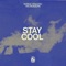 Stay Cool artwork