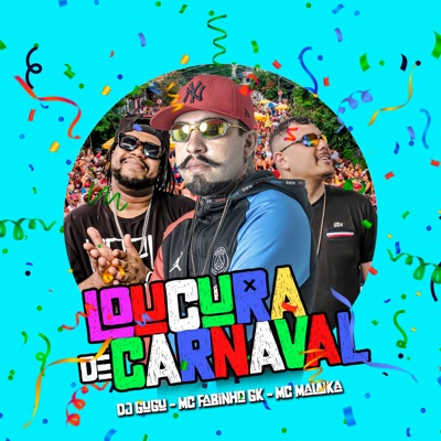 Loucura de Carnaval - Single