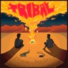 Tribal - Single