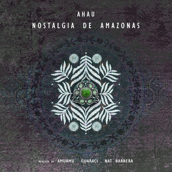 Nostalgia De Amazonas - EP
