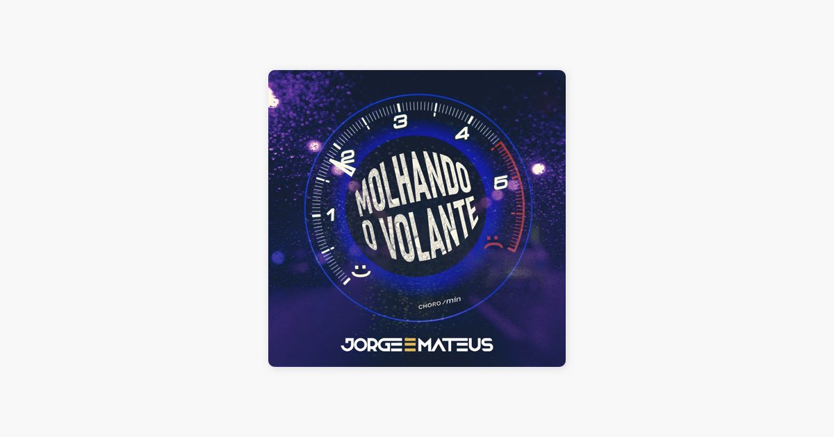 Molhando o Volante - Jorge & Mateus