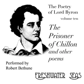 The Prisoner of Chillon and Other Poems: Poetry of Lord Byron