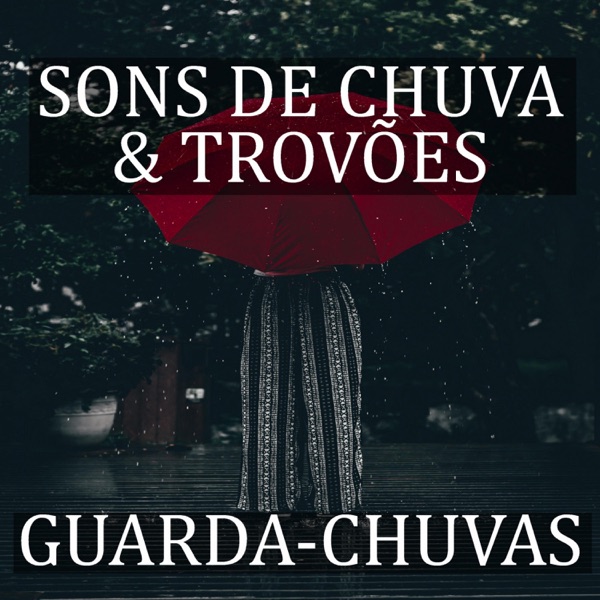 Sons de Chuva e Trovões no Guarda-Chuvas