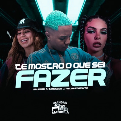 Te Mostro Oque Eu Sei Fazer (feat. DJAY VMC) - Single