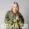 Esma Er - Bi Tek Aşk