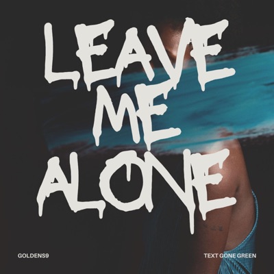 Leave Me Alone cover art