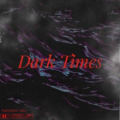 Dark Times - Single