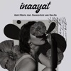 Inaayat (feat. Nakash Aziz & Ravi Ra) - Single