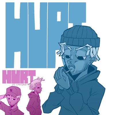 Hurt (feat. Chefgawd & Ameba) - Single