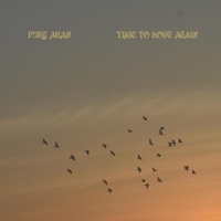 Time To Love Again - Single - Pure Akan
