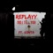 Did I Tell You (feat. Sonta) - Replayy lyrics