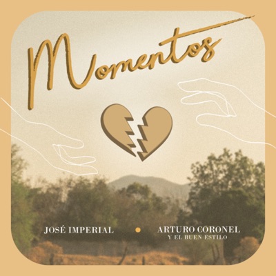 Momentos (feat. Arturo Coronel y el Buen Estilo) - Single