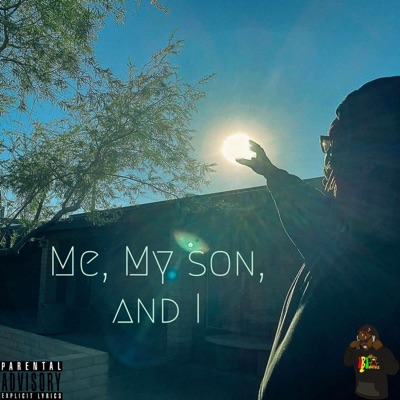 Me, My Son, And I