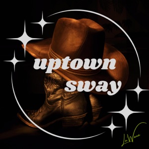 La'Wana - Uptown Sway - 排舞 音樂