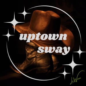 La'Wana - Uptown Sway - 排舞 編舞者