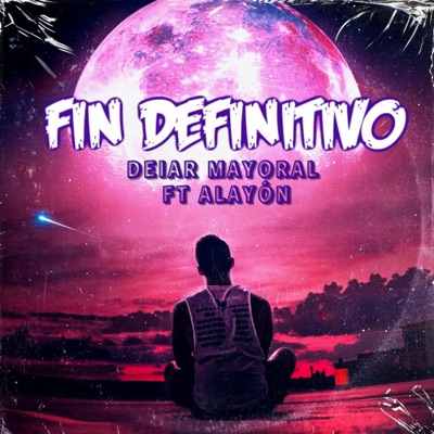 Fin Definitivo (feat. Alayón) - Single