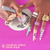 Church Girls Love R&B - Girls Trip - EP artwork