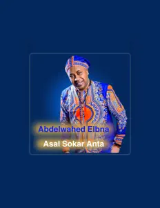 Dengarkan Abdelwahed Elbna, tonton video musik, baca bio, lihat tanggal tur & lainnya!