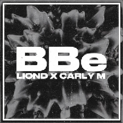 BBe (feat. Carly M) - Single