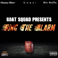 Ring the Alarm - Single - Shanny Allure, Gonz & Mic Hoffa