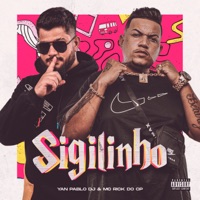Sigilinho - Single - Yan Pablo DJ & Mc Rick do CP