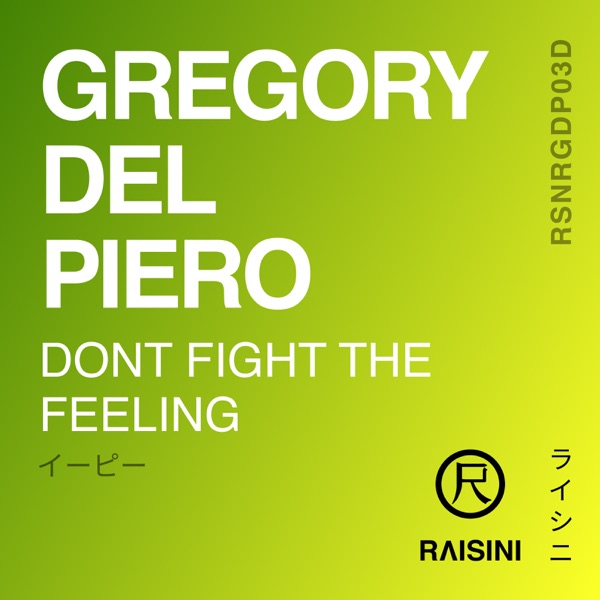 Dont Fight the Feeling - Single