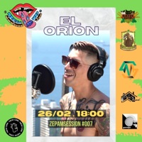 EL ORION, ZEPAMSESSION #007 (feat. El Orion) [En Vivo] - Single - Zepam RCRDS