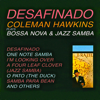 I'm Looking over a Four Leaf Clover (Jazz Samba) [Remastered] - Coleman Hawkins