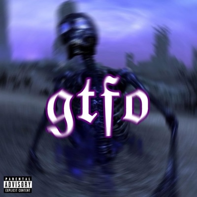 Gtfo - Single