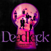 Deadlock - Xdinary Heroes