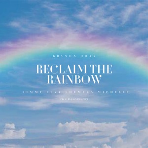 Reclaim The Rainbow (feat. Jimmy Levy)