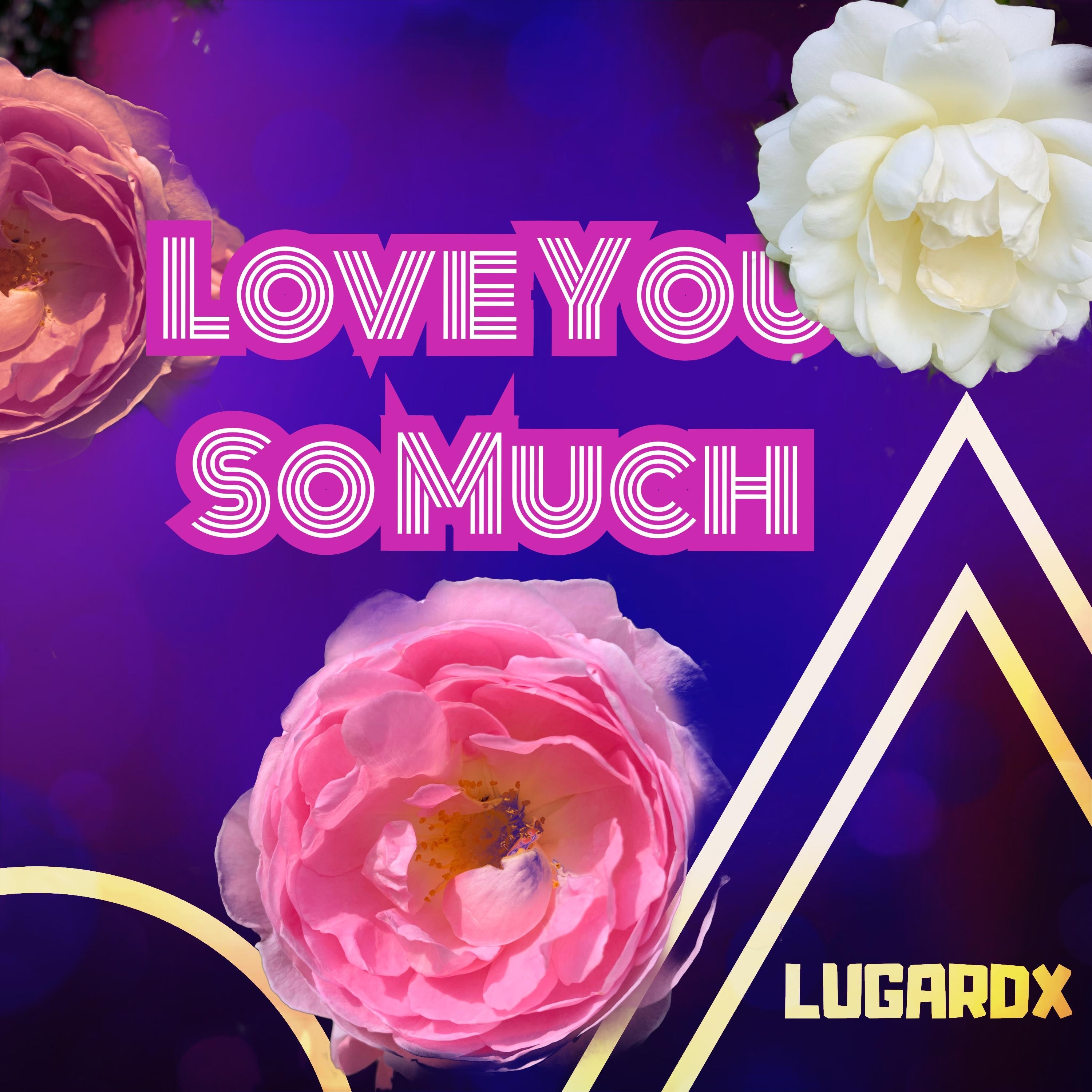 Love You So Much - Single