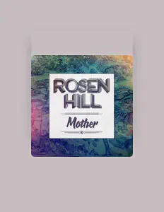 Écoutez Rosenhill, regardez des vidéoclips, lisez la biographie, consultez les dates de tournée et plus encore !