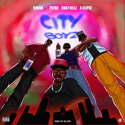 City Boyz (feat. PsykoWorldWide, Chief Kellz & A-Clipse) - Single