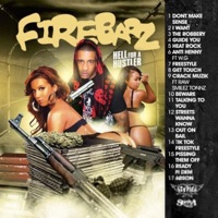 Hell 4 a Hustler - FIREBARZ