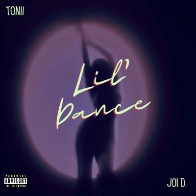 Lil Dance (feat. tonii & Joi D) - Single