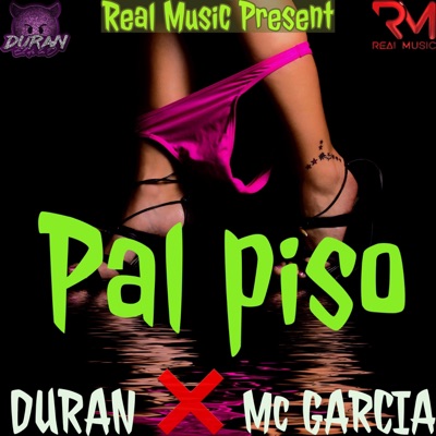 Pal Piso (feat. McGarcia) - Single