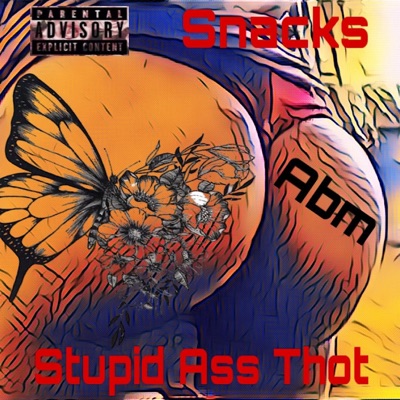 Stupid Ass Thot - Single
