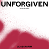 UNFORGIVEN (feat. Nile Rodgers & Ado) [Japanese Version] - LE SSERAFIM