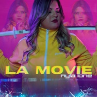 La Movie - Single - Myla Lone