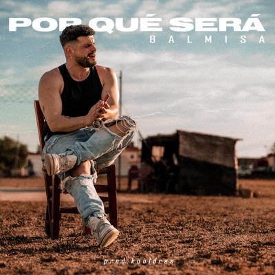 Por Qué Será - Single