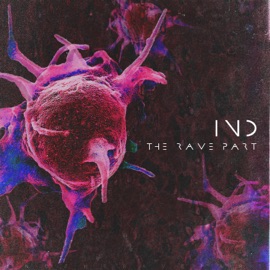 IND_The rave part IND_Cult Collective