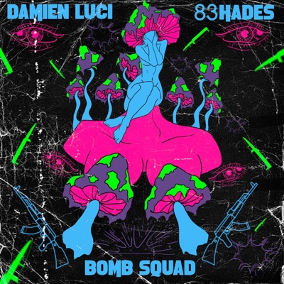 BOMB SQUAD (feat. 83HADES) - Single